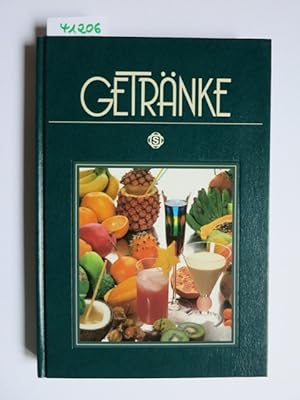 Getränke : mit 106 berühmten Drinks aus aller Welt. Exklusiv für dieses Buch fotogr. von Hans Joa...