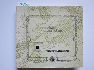 Hagen einst und jetzt. Wehringhausen. Landschaft Geschichte Menschen. Band V der Schriftenreihe H...