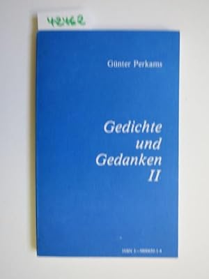 Perkams, Günter: Gedichte und Gedanken; Teil: 2