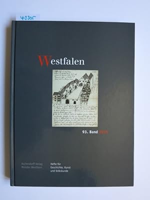 Westfalen 93. Band 2015: Hefte für Geschichte, Kunst und Volkskunde