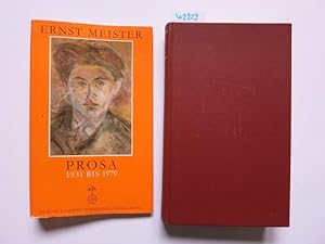 Prosa : 1931 bis 1979. Ernst Meister. [Hrsg. u. mit Erl. vers. von Andreas Lohr-Jasperneite] / De...