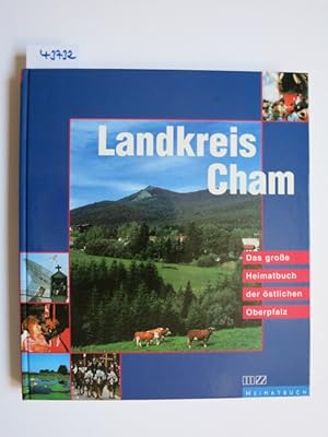 Landkreis Cham Sabine Hofer. Mit Beitr. von . [In Zusammenarbeit mit dem Landratsamt Cham] / MZ-H...