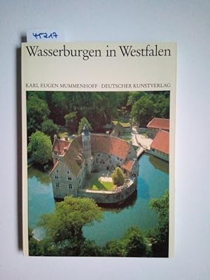 Wasserburgen in Westfalen. Karl E. Mummenhoff / Westfälische Kunst