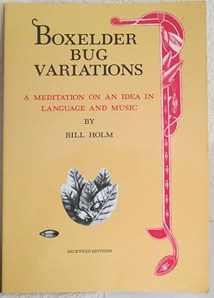 Boxelder Bug Variations: A Meditation on an Idea in Language and Music