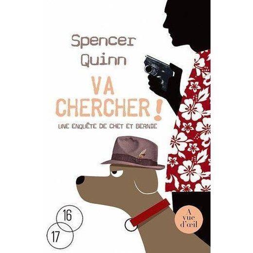 va chercher ! - Quinn, Spencer