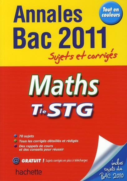 mathématiques - terminale STG (édition 2011) - Collectif