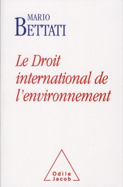 le droit international de l'environnement - Collectif