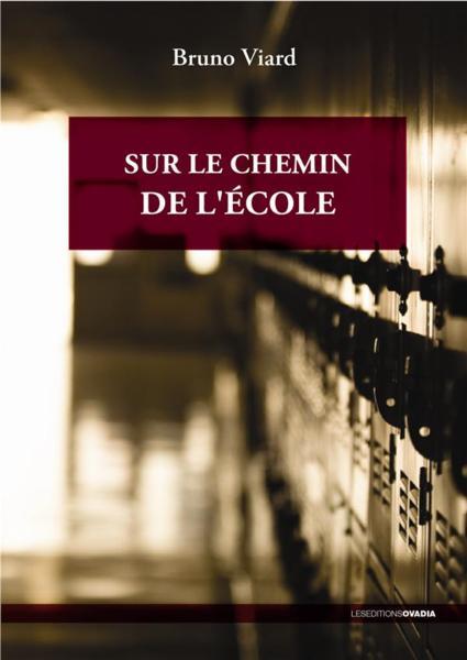 sur le chemin de l'école - Collectif