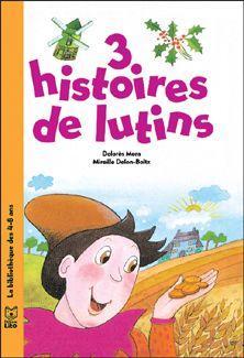 3 histoires de lutins