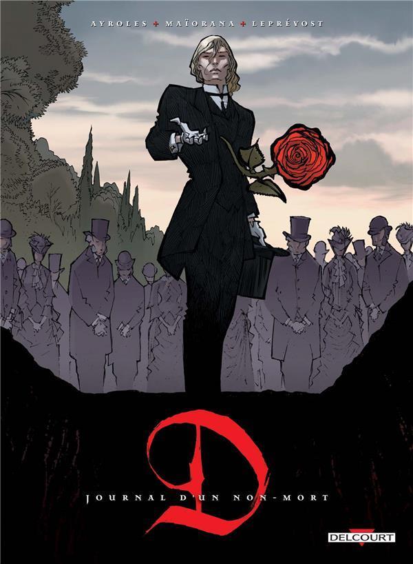 D. - journal d'un non-mort - INTEGRALE T.1 A T.3 - Ayroles, Alain - Maiorana, Bruno