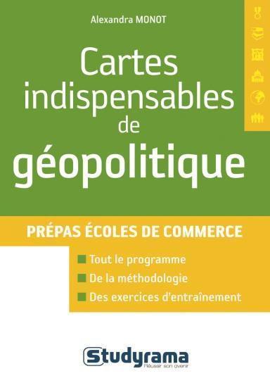 Cartes indispensables de géopolitique