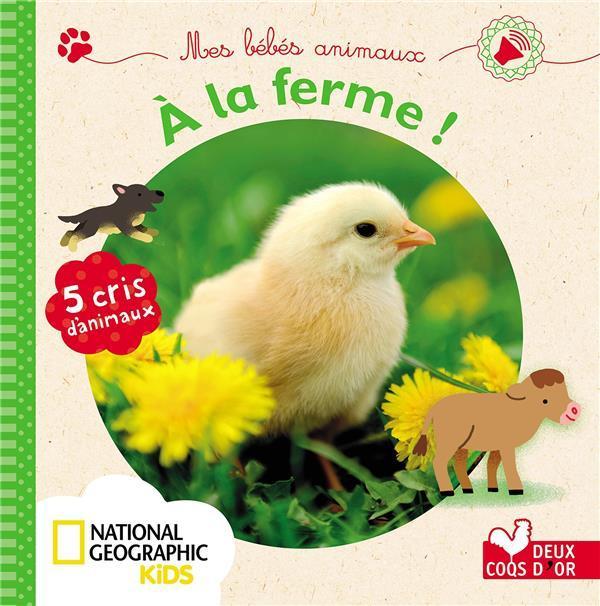 Mes Bébés Animaux à La Ferme Livre Sonore