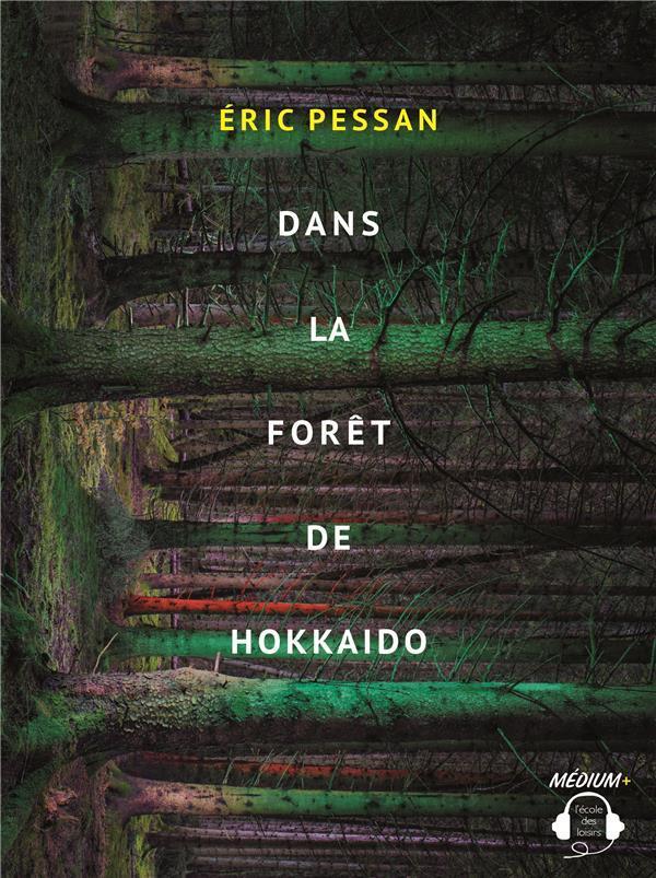 dans la foret de Hokkaido - Pessan, Eric