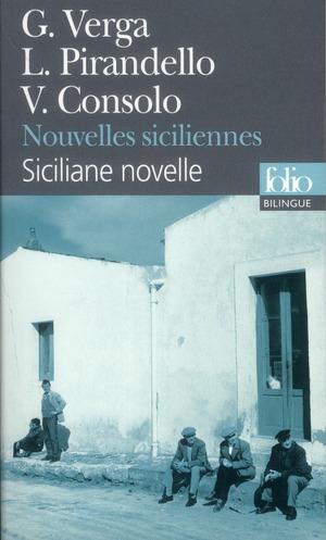 nouvelles siciliennes - Consolo, Vincenzo- Pirandello, Luigi- Verga, Giovanni