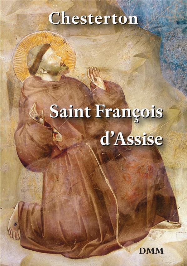 Saint François d'Assise (2e édition) - Chesterton, G.K.