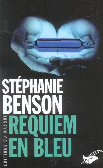 requiem en bleu - Benson, Stephanie