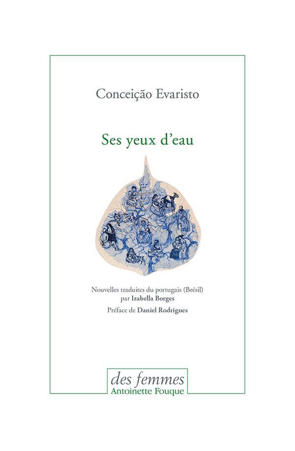 ses yeux d'eau - Evaristo, Conceicao