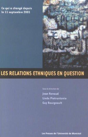 les relations ethniques en question - ce qui a change depuis le 11 septembre 2001