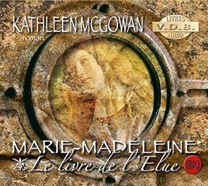 Marie-Madeleine t.1 - le livre de l'élue