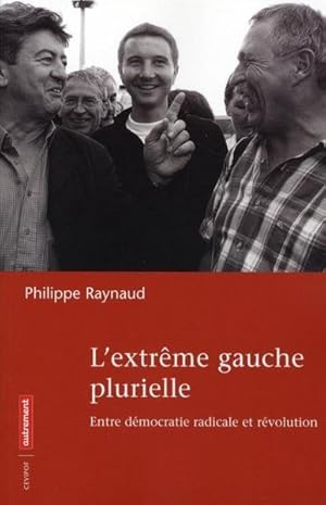 L'extrême gauche plurielle