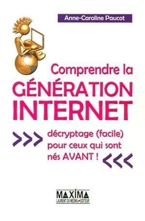 Comprendre la génération internet