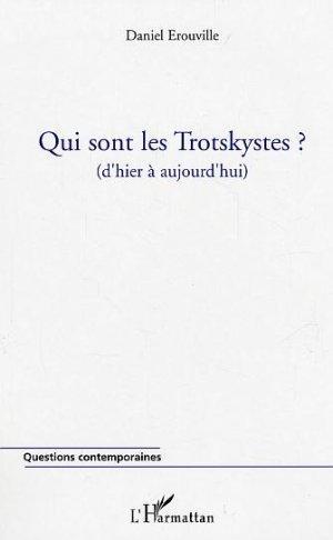 Qui sont les Trotskystes ?