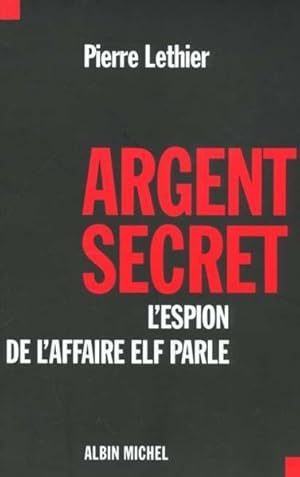 Argent secret