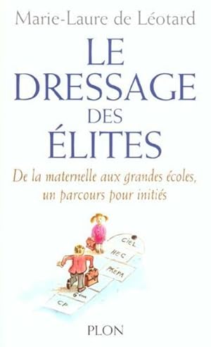 Le dressage des élites