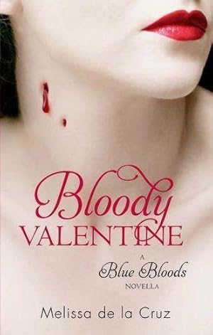 BLOODY VALENTINE - A BLUE BLOODS NOVELLA