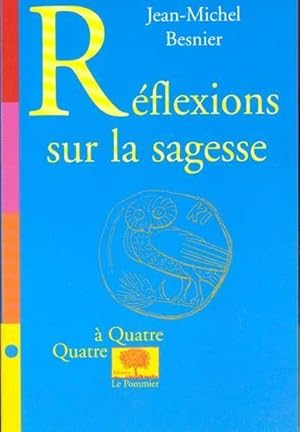 Réflexions sur la sagesse