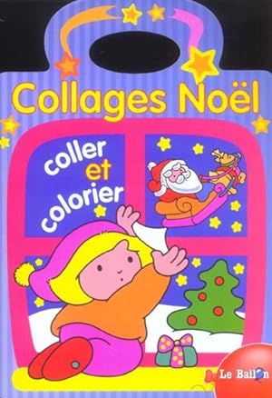 COLLAGES NOEL - COLLE ET COLORIE