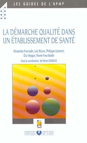 La démarche qualité dans un établissement de santé