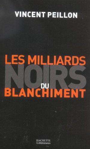 Les milliards noirs du blanchiment