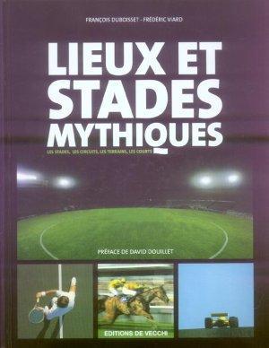 Lieux et stades mythiques