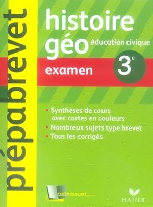 HISTOIRE GEOGRAPHIE 3EME - EXAMEN