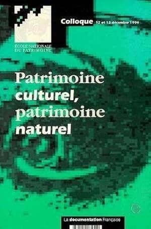 Patrimoine culturel, patrimoine naturel