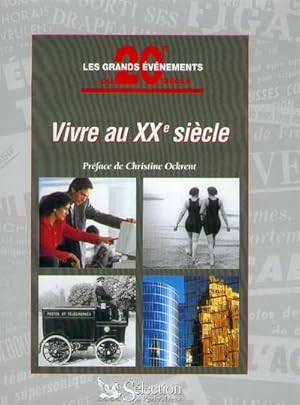 Vivre au XXe siècle