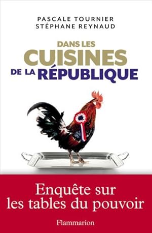 Dans les cuisines de la République