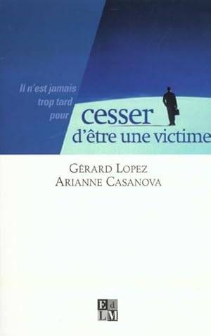 Cesser d'être une victime