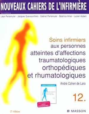 Soins infirmiers aux personnes atteintes d'affections traumatologiques, orthopédiques et rhumatol...