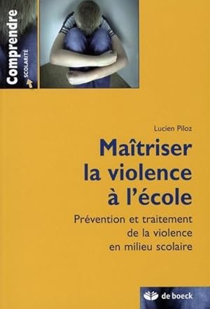 Maîtriser la violence à l'école