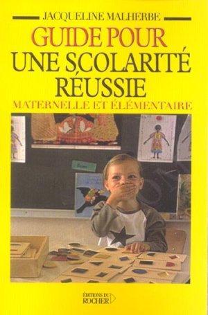 Guide pour une scolarité réussie maternelle et élémentaire