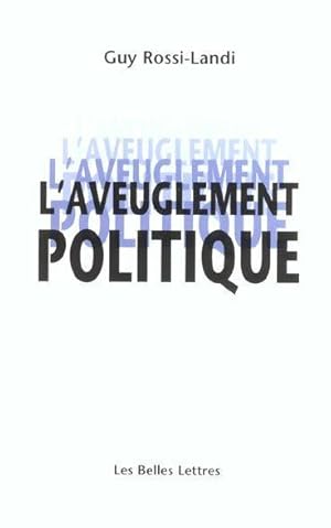 L'aveuglement politique