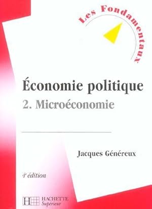 ECONOMIE POLITIQUE T.2 - MICROECONOMIE
