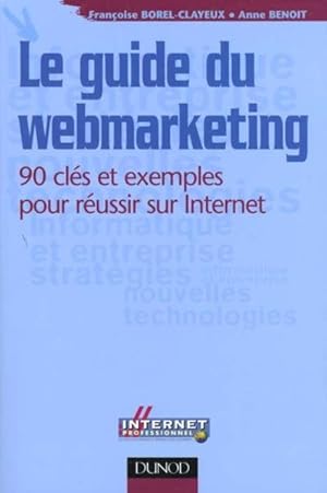 Le guide du webmarketing