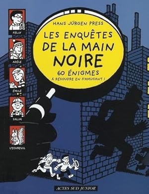 Les enquêtes de la main noire