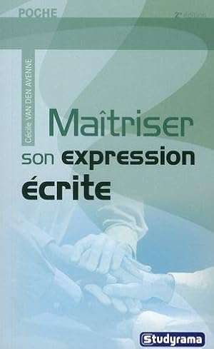 Maîtriser son expression écrite