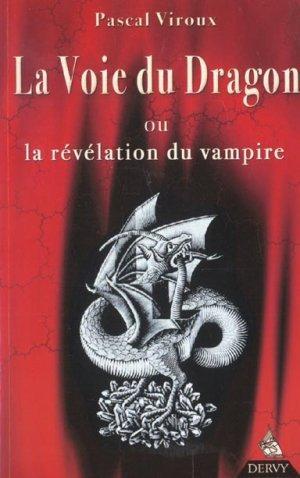 La voie du dragon ou La révélation du vampire