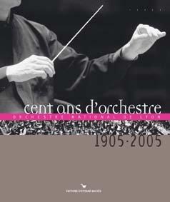 Cent ans d'orchestre