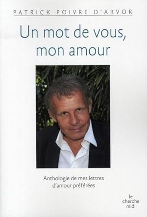 Un mot de vous, mon amour